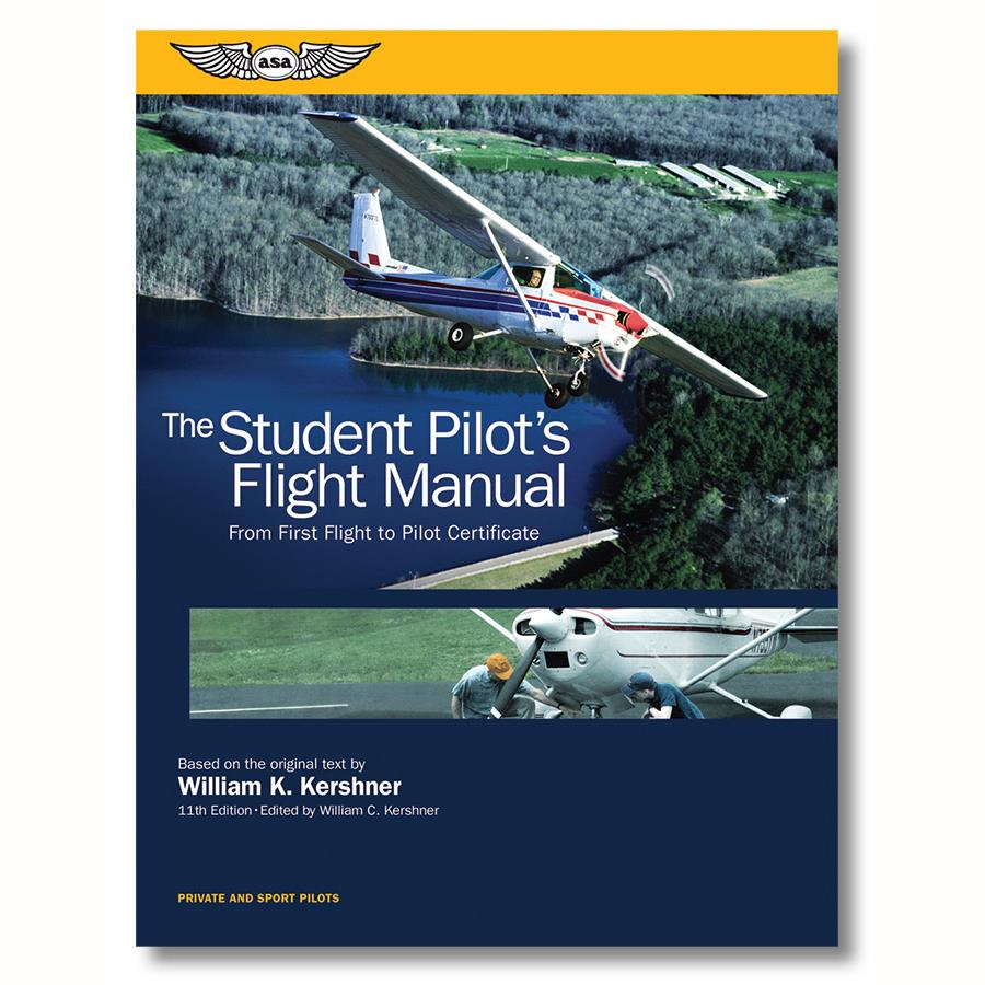 ASA The Student Pilot's Flight Manual Eleventh Edition image 0
