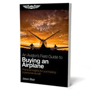 An Aviator’s Field Guide to Buying an Airplane