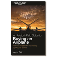 An Aviator’s Field Guide to Buying an Airplane 2