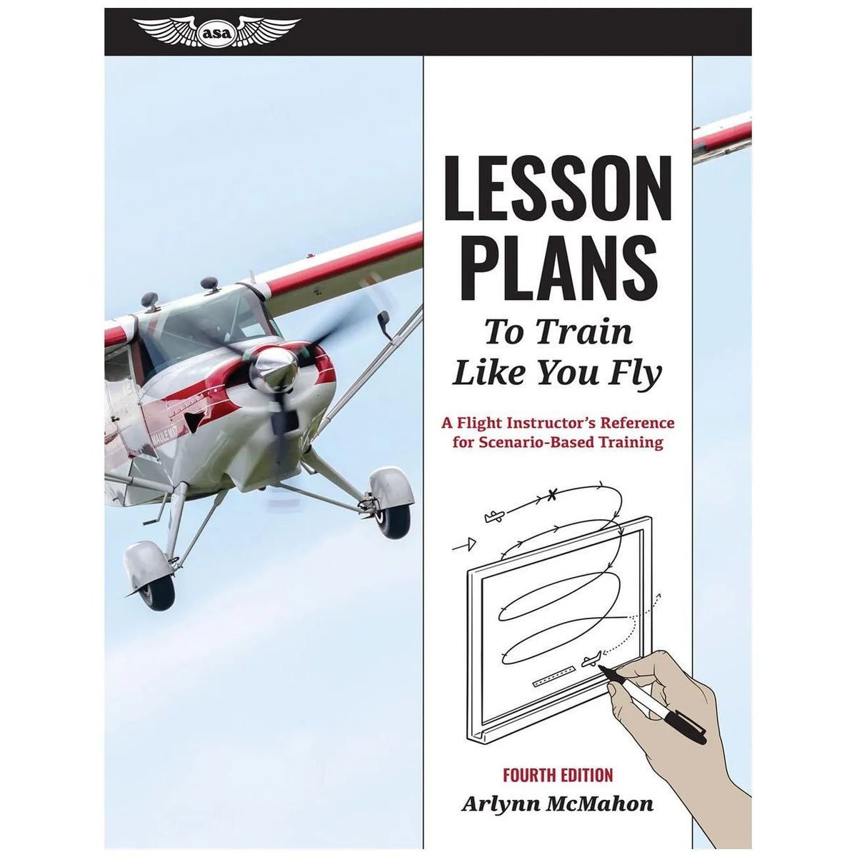 ASA Lesson Plans to Train Like You Fly, 4th Edition, Arlynn McMahon, LESSON-PLAN4